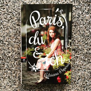 Paris, du und ich von Adriana Popescu